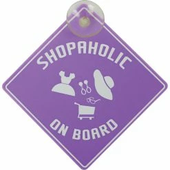 SCA Shopaholic On Board Car Sign