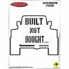 Hot Stuff Sticker Built Not Bought, Vinyl